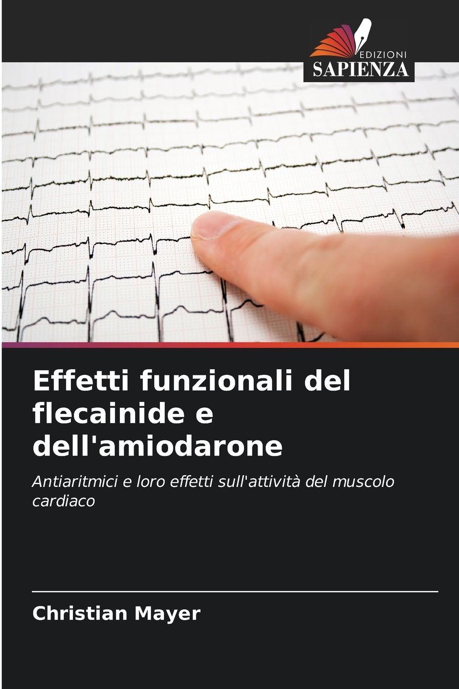 Vorderes Coverbild Effetti funzionali del flecainide e dell'amiodarone