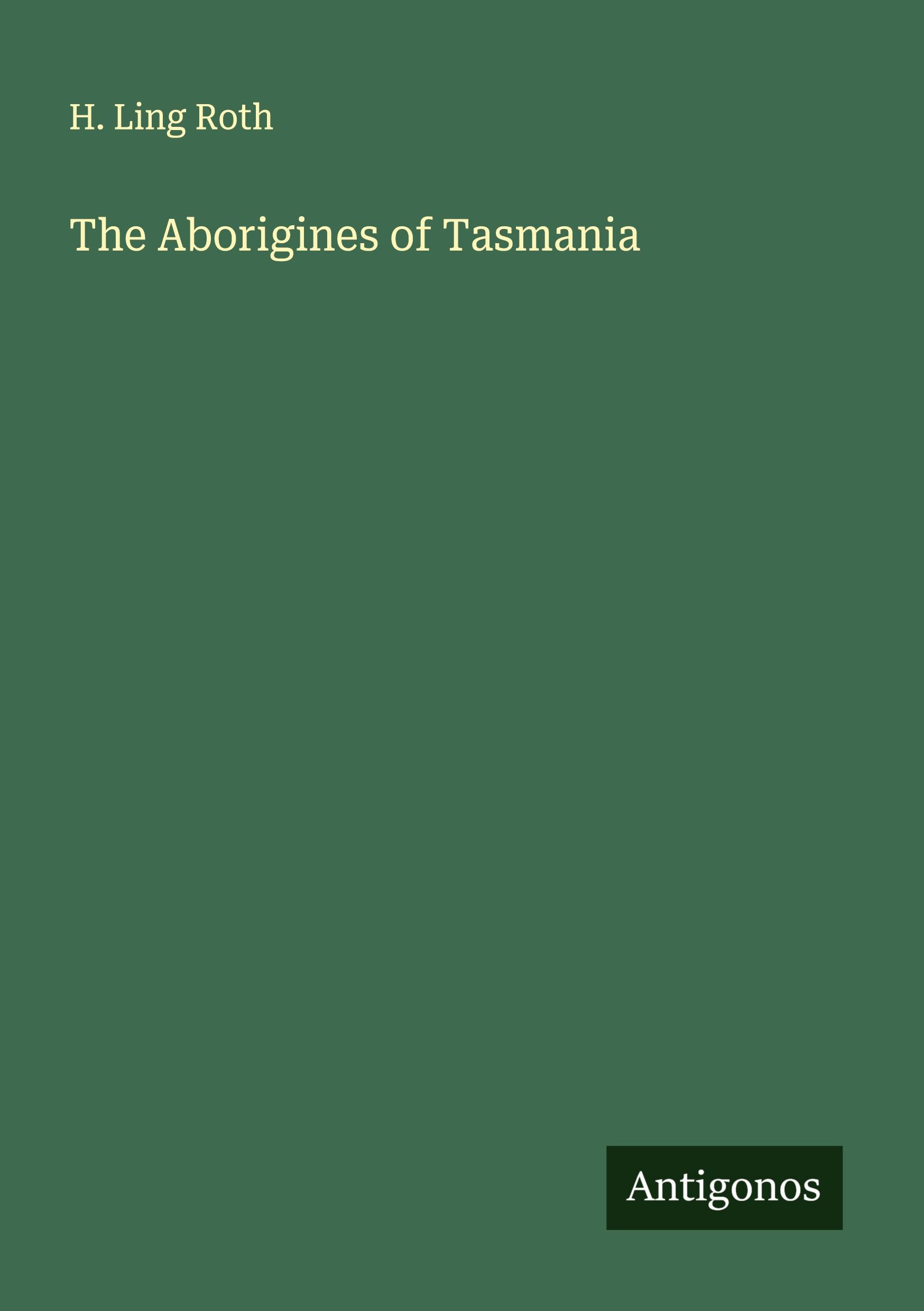 Vorderes Coverbild The Aborigines of Tasmania
