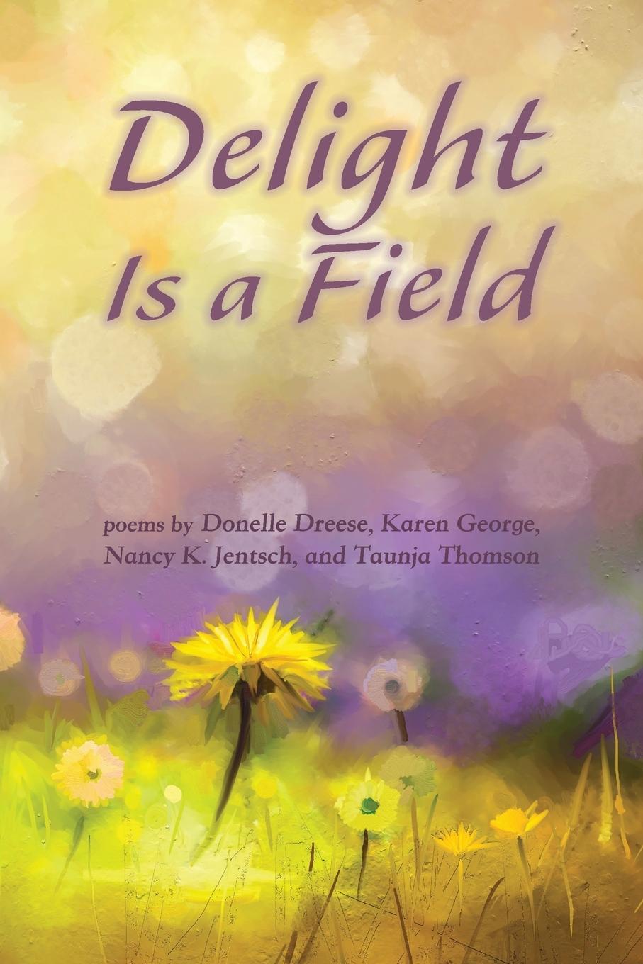 Vorderes Coverbild Delight Is a Field