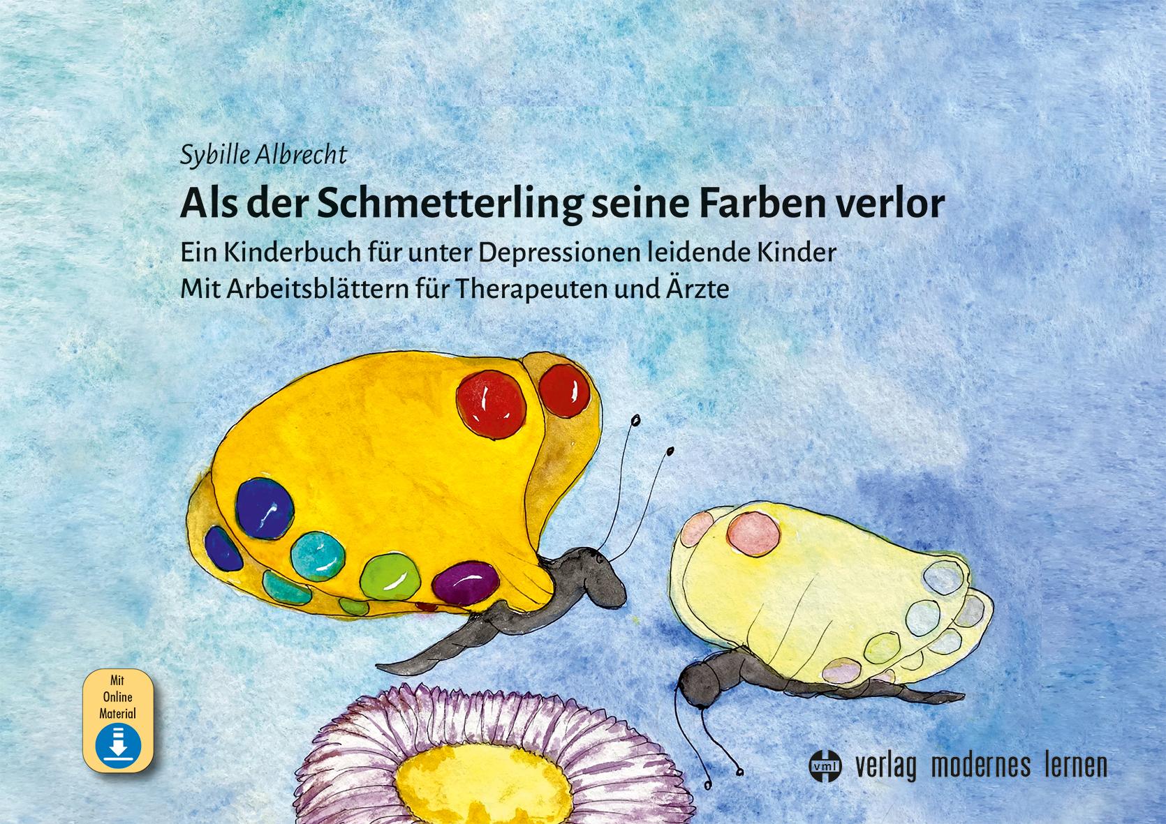 Vorderes Coverbild Als der Schmetterling seine Farben verlor