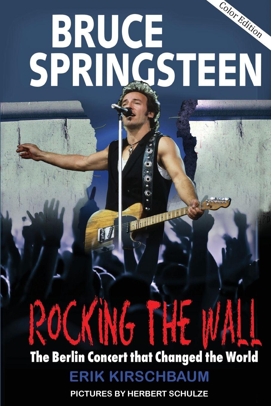 Vorderes Coverbild Bruce Springsteen: Rocking the Wall