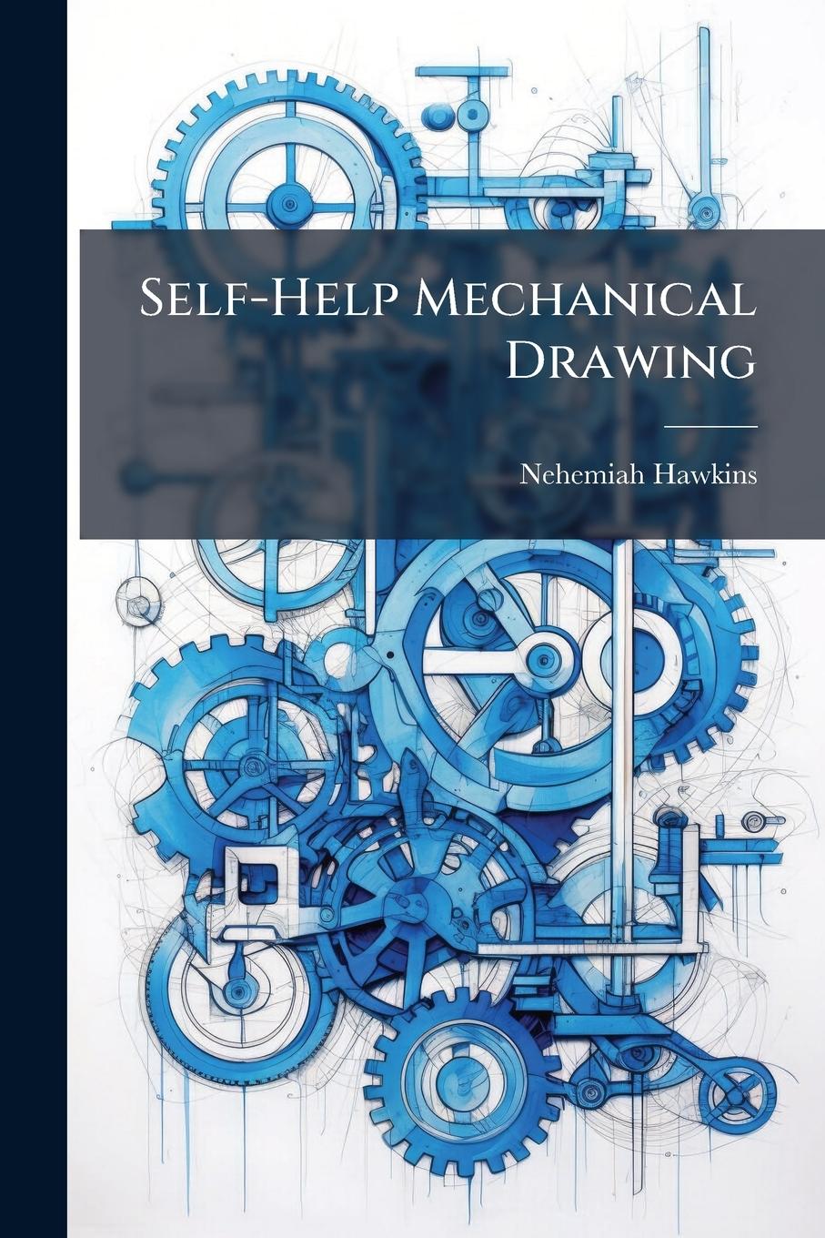Vorderes Coverbild Self-Help Mechanical Drawing