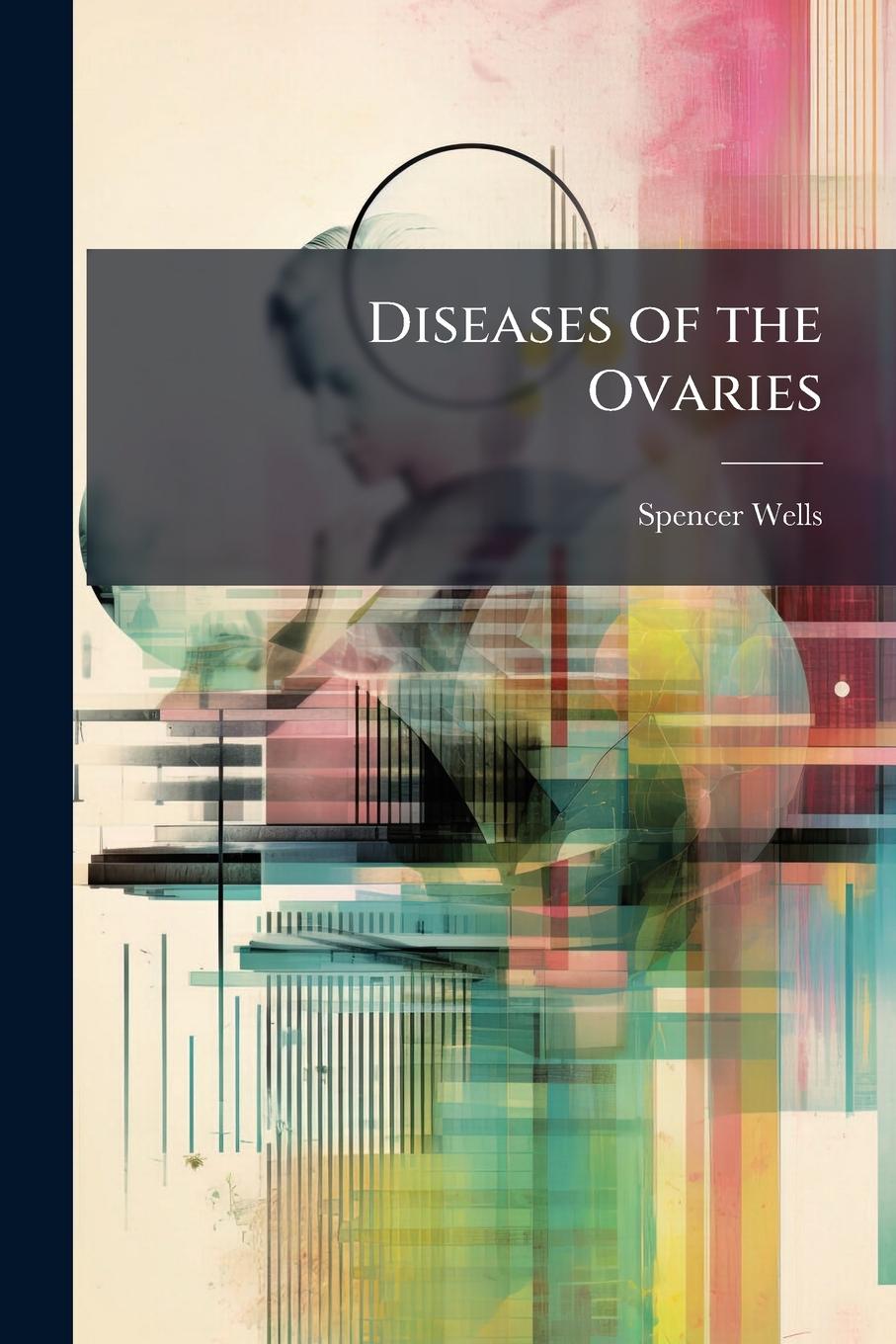 Vorderes Coverbild Diseases of the Ovaries