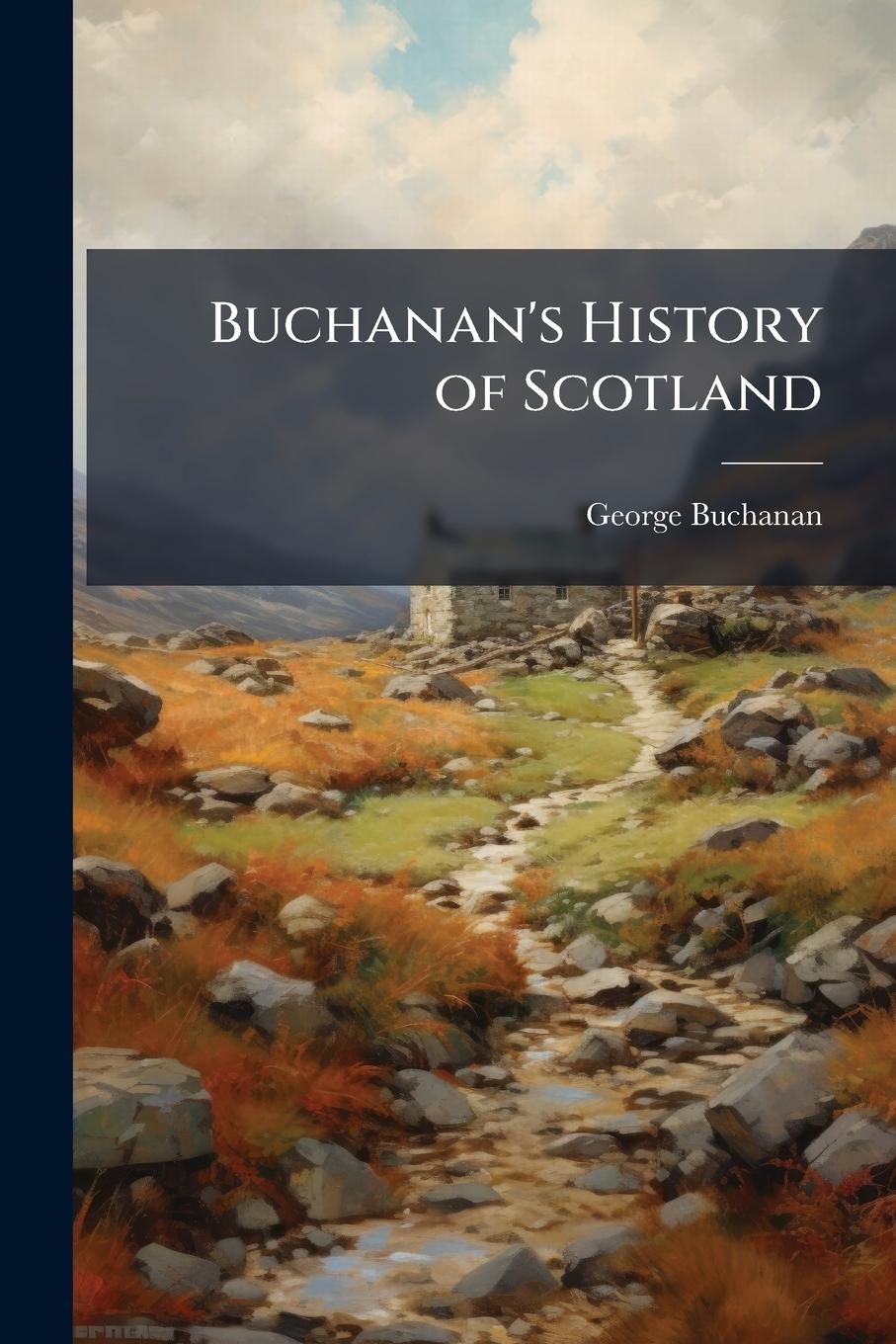 Vorderes Coverbild Buchanan's History of Scotland