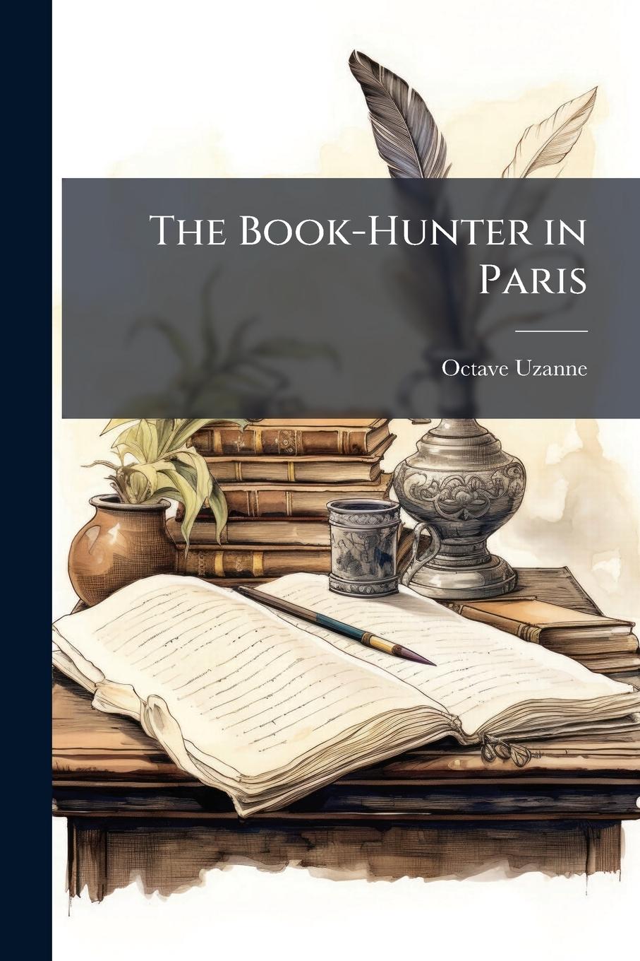 Vorderes Coverbild The Book-Hunter in Paris
