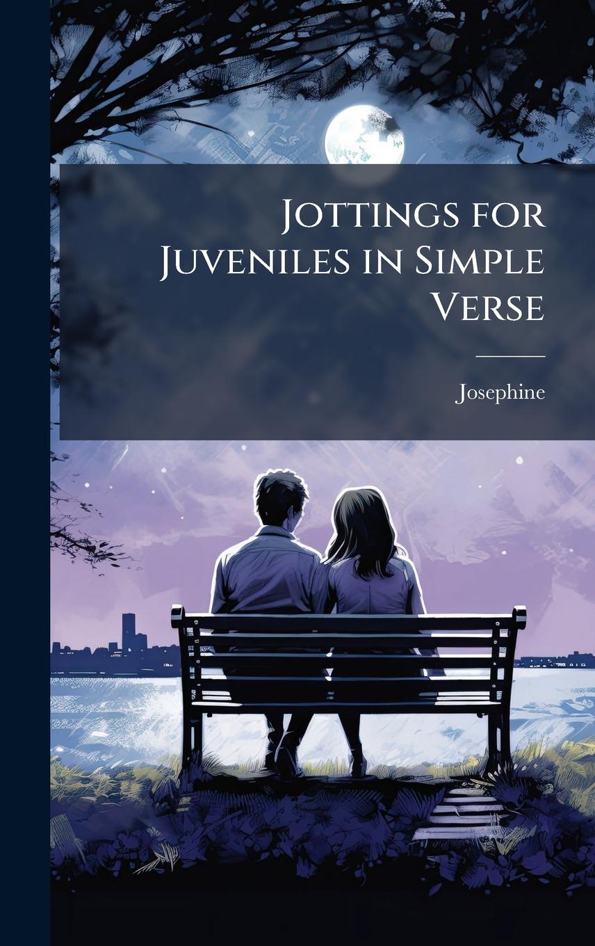 Vorderes Coverbild Jottings for Juveniles in Simple Verse