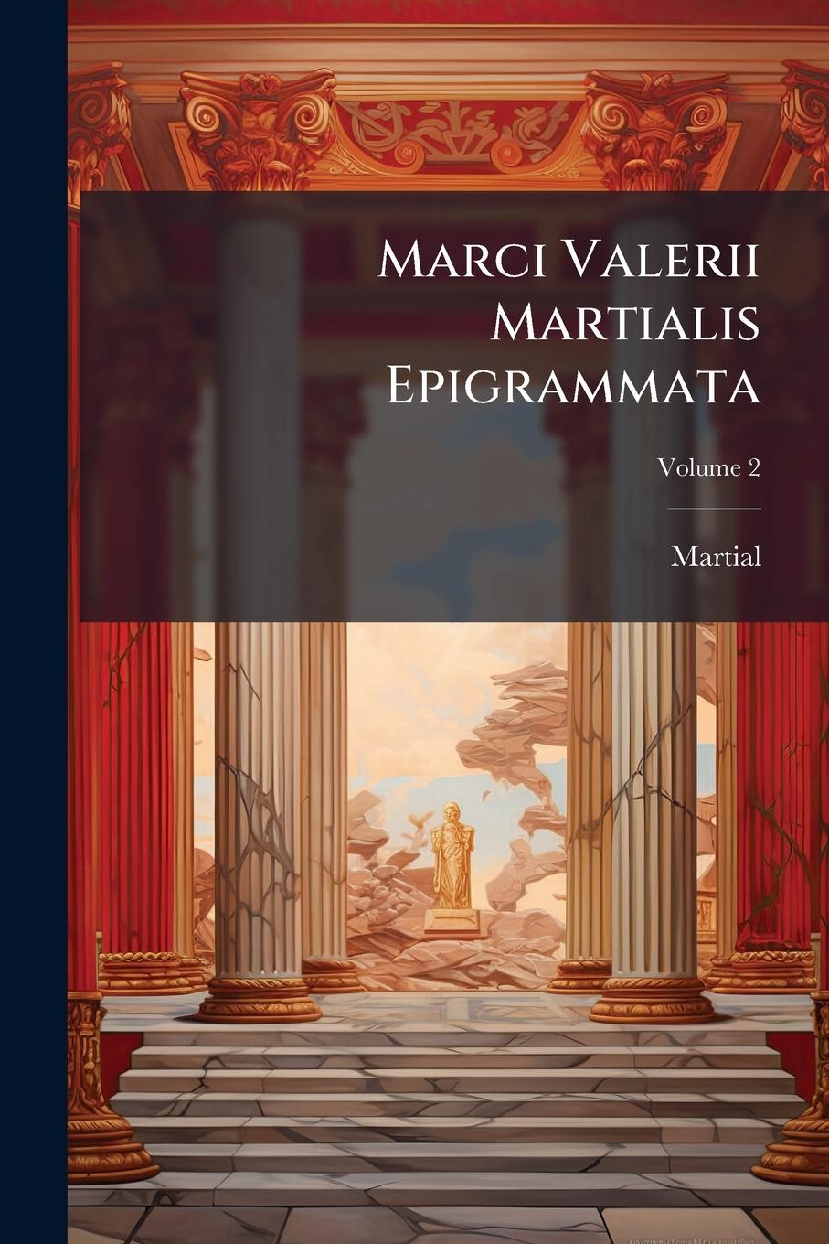 Vorderes Coverbild Marci Valerii Martialis Epigrammata