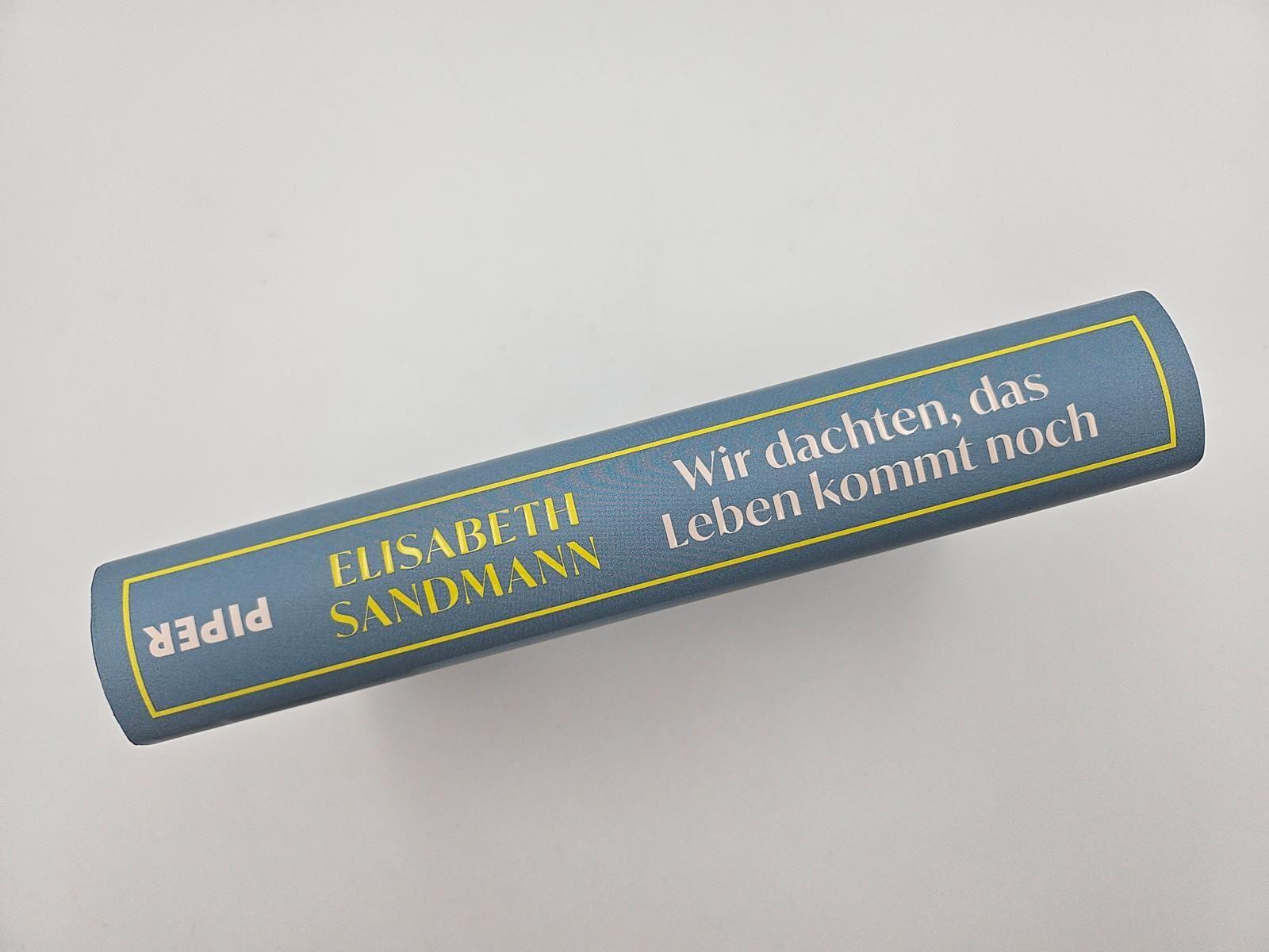 Beispielinhalt (Bild) Wir dachten, das Leben kommt noch