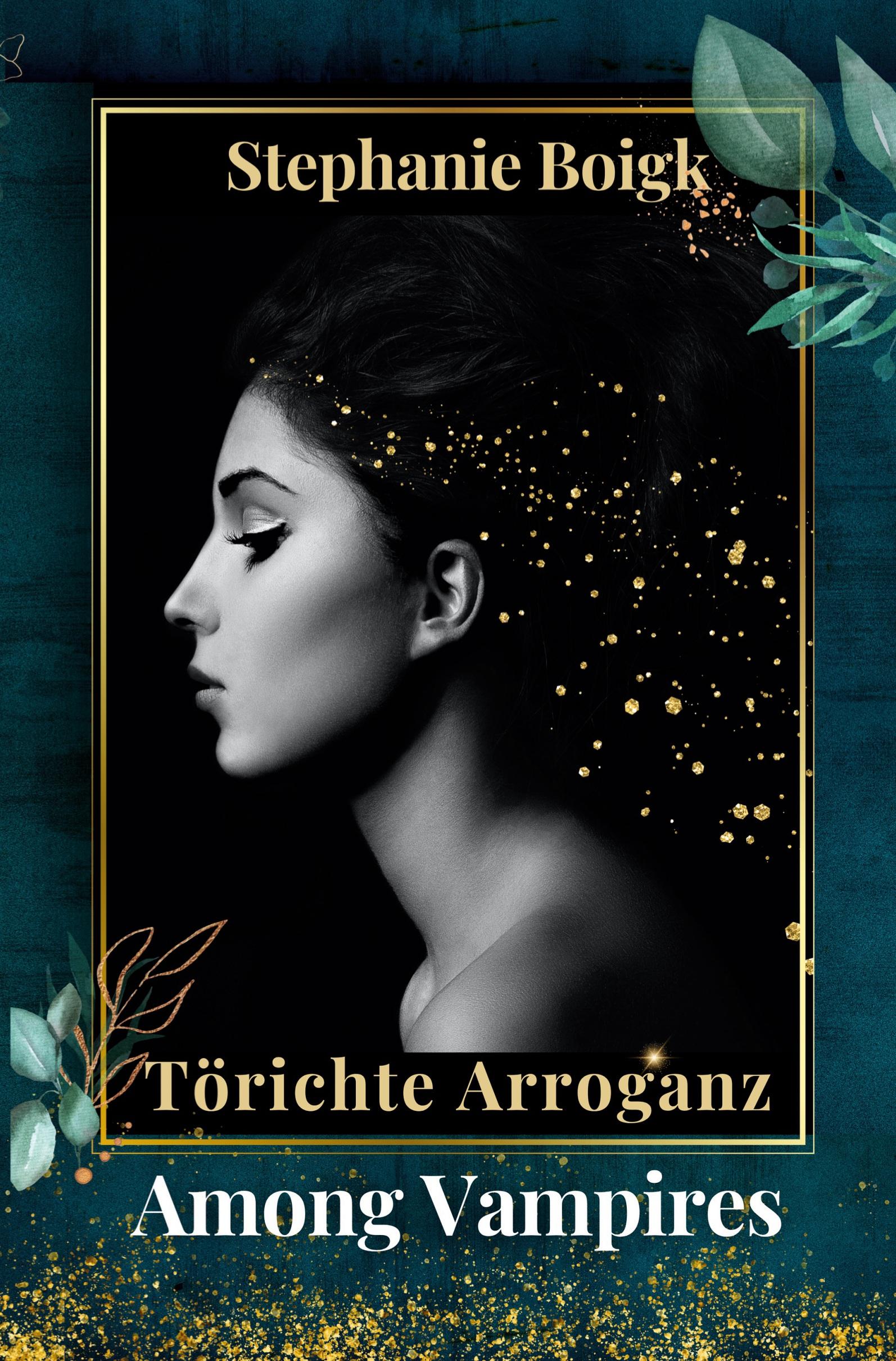 Vorderes Coverbild Among Vampires 1 - Törichte Arroganz