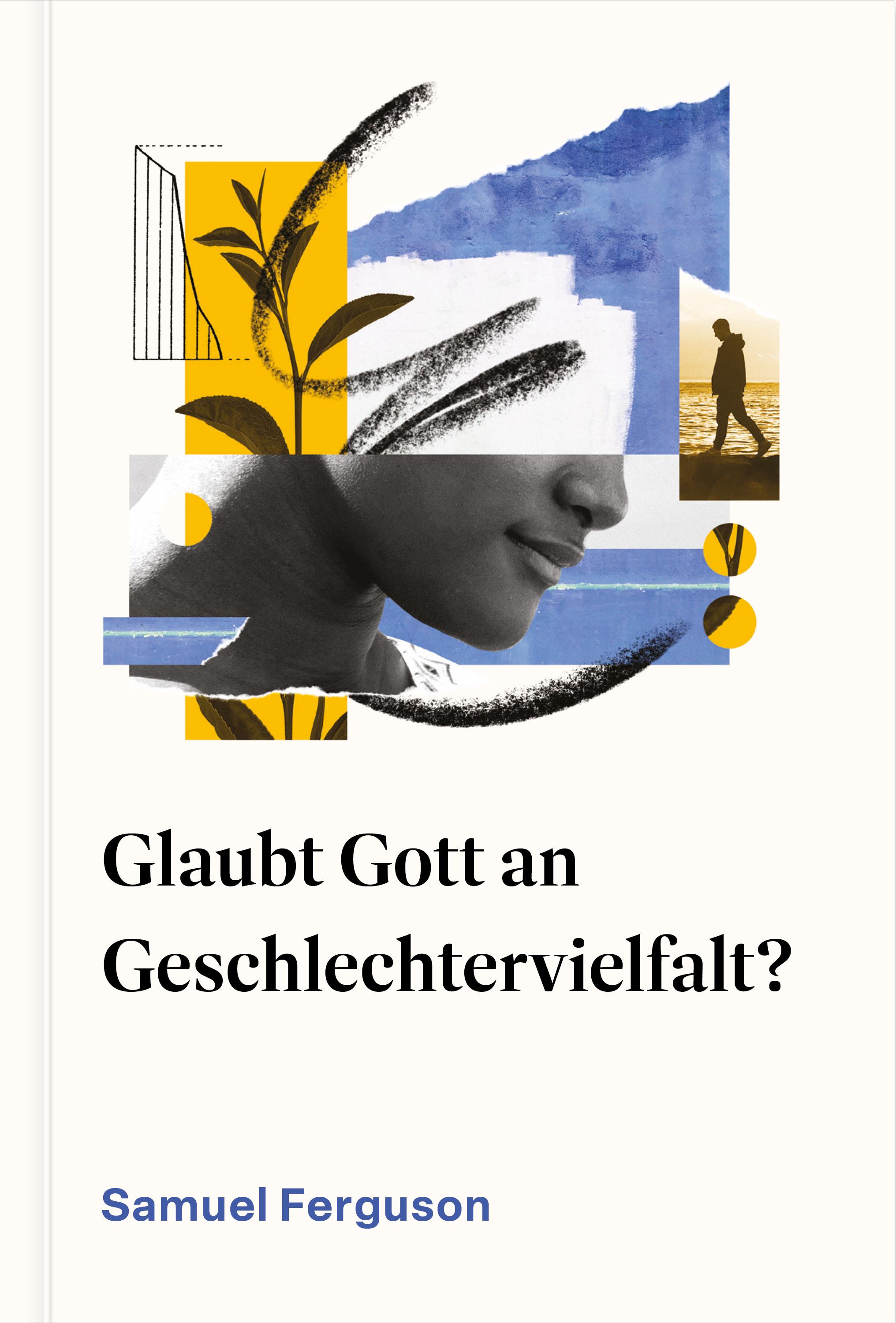 Vorderes Coverbild Glaubt Gott an Geschlechtervielfalt?
