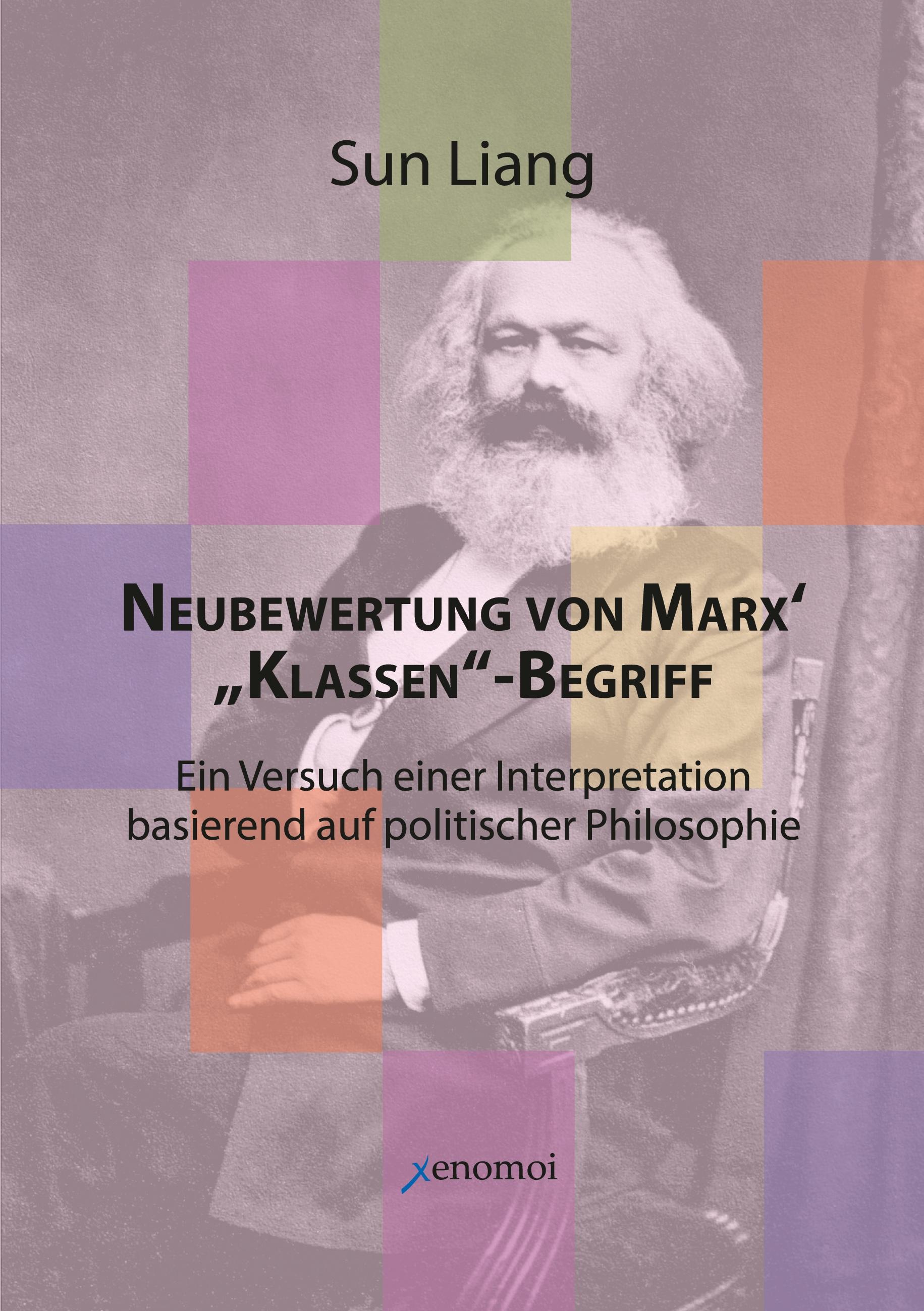 Vorderes Coverbild Neubewertung von Marx' "Klassen"-Begriff
