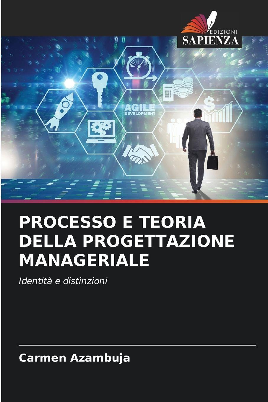 Vorderes Coverbild PROCESSO E TEORIA DELLA PROGETTAZIONE MANAGERIALE