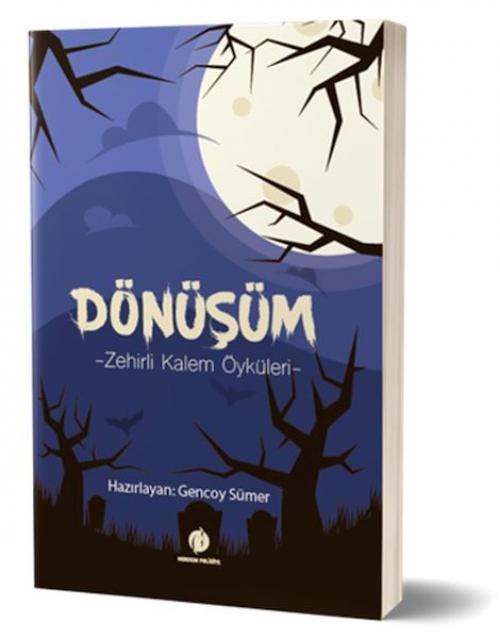 Vorderes Coverbild Dönüsüm - Zehirli Kalem Öyküleri