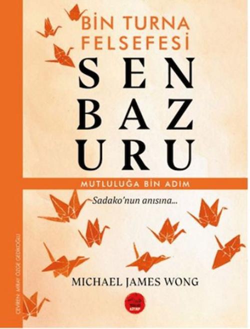 Vorderes Coverbild Senbazuru - Bin Turna Felsefesi
