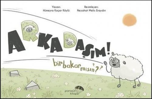 Vorderes Coverbild Arkadasim Bir Bakar Misin