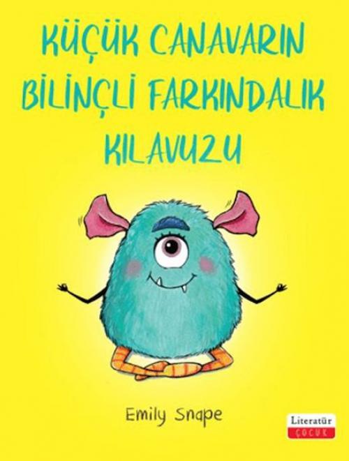 Vorderes Coverbild Kücük Canavarin Bilincli Farkindalik Kilavuzu