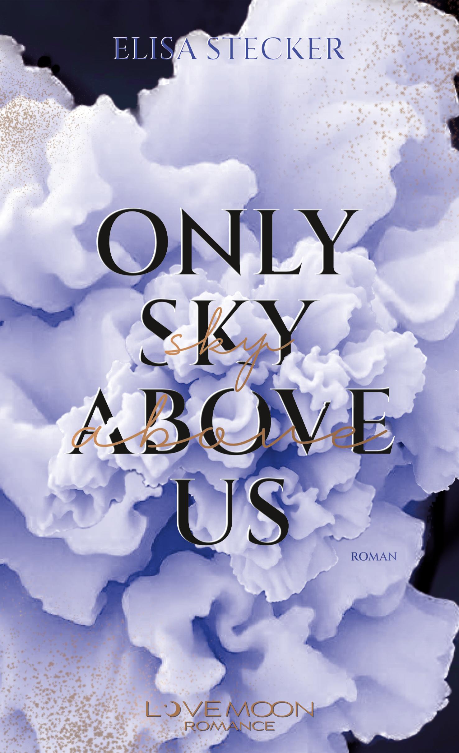 Vorderes Coverbild Only Sky above us