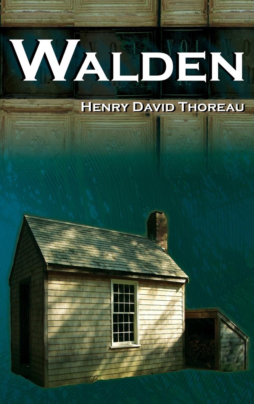 Vorderes Coverbild Walden - On Walden Pond - Life in the Woods - The Transcendentalist Masterpiece