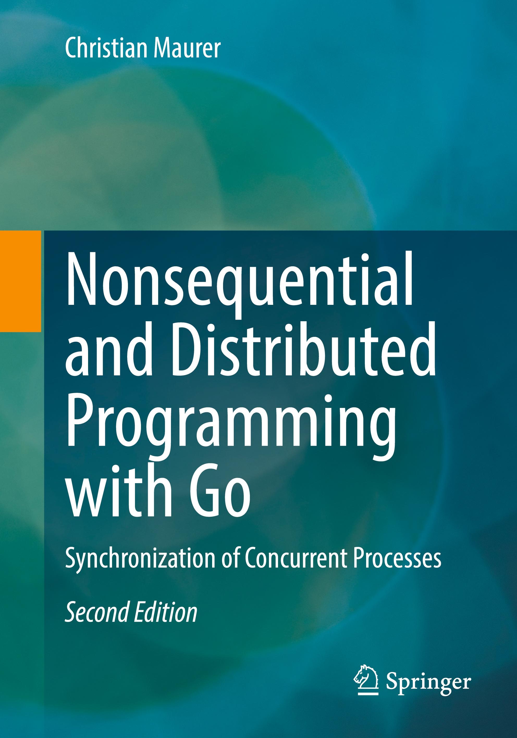 Vorderes Coverbild Nonsequential and Distributed Programming with Go