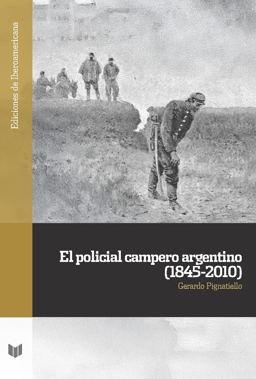 Vorderes Coverbild El policial campero argentino (1845-2010)