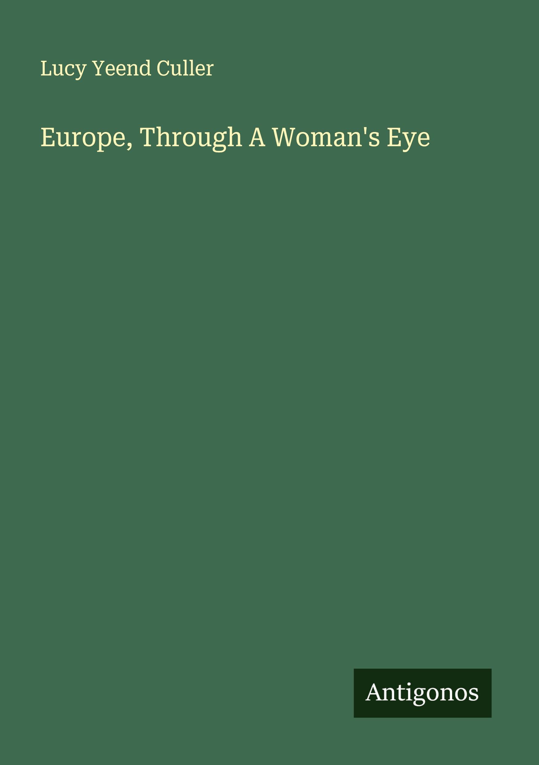 Vorderes Coverbild Europe, Through A Woman's Eye