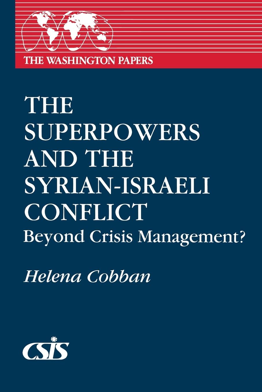 Vorderes Coverbild The Superpowers and the Syrian-Israeli Conflict