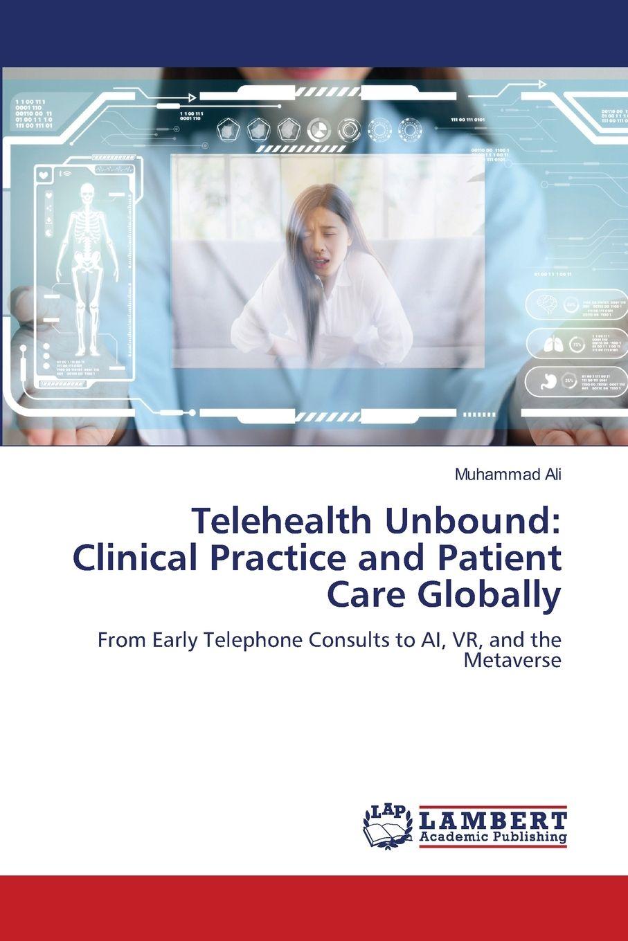 Vorderes Coverbild Telehealth Unbound: Clinical Practice and Patient Care Globally
