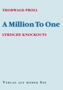 Vorderes Coverbild A Million To One