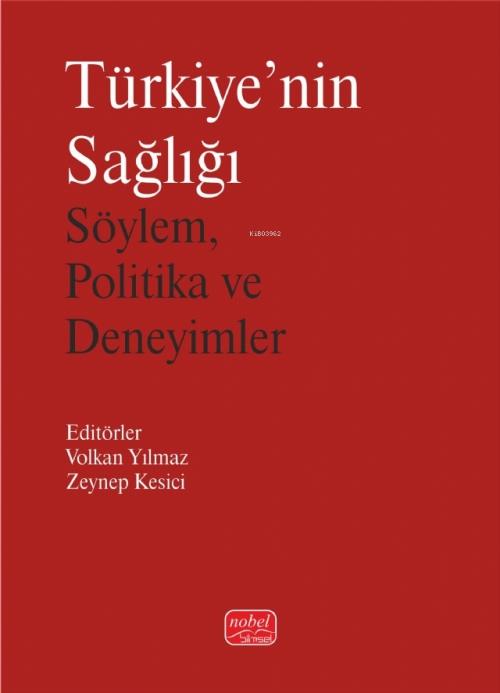 Vorderes Coverbild Türkiyenin Sagligi - Söylem, Politika ve Deneyimler