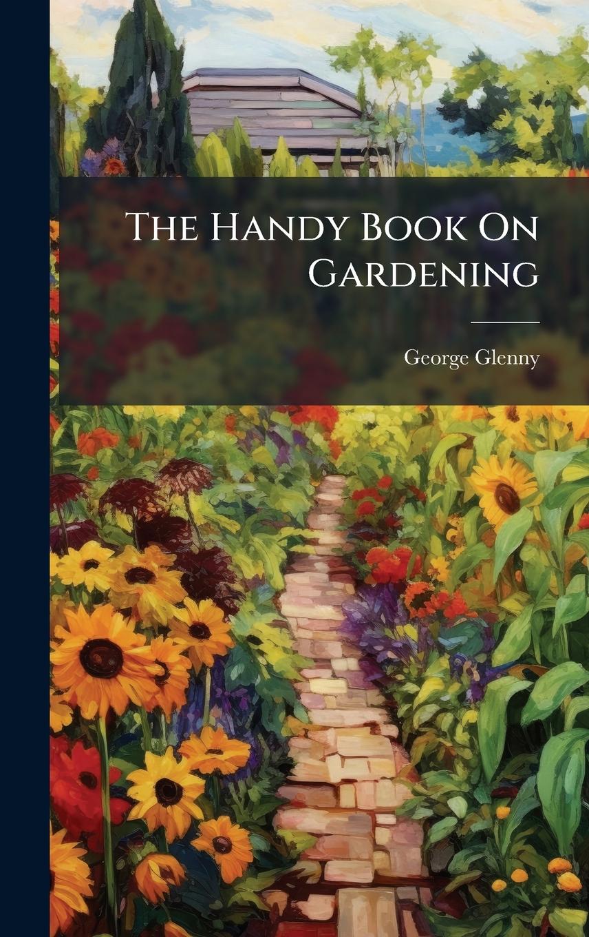 Vorderes Coverbild The Handy Book On Gardening