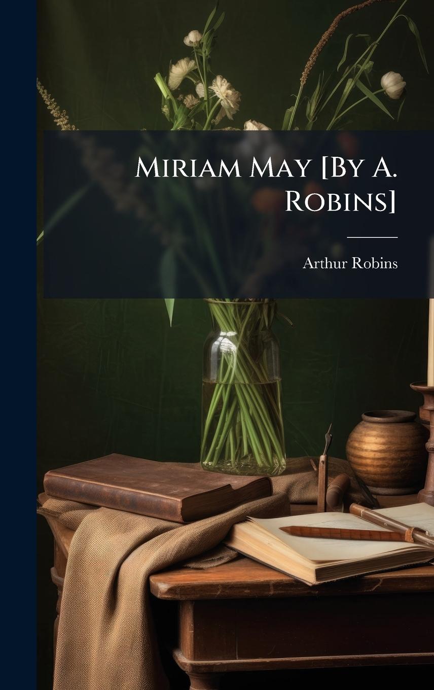 Vorderes Coverbild Miriam May [By A. Robins]