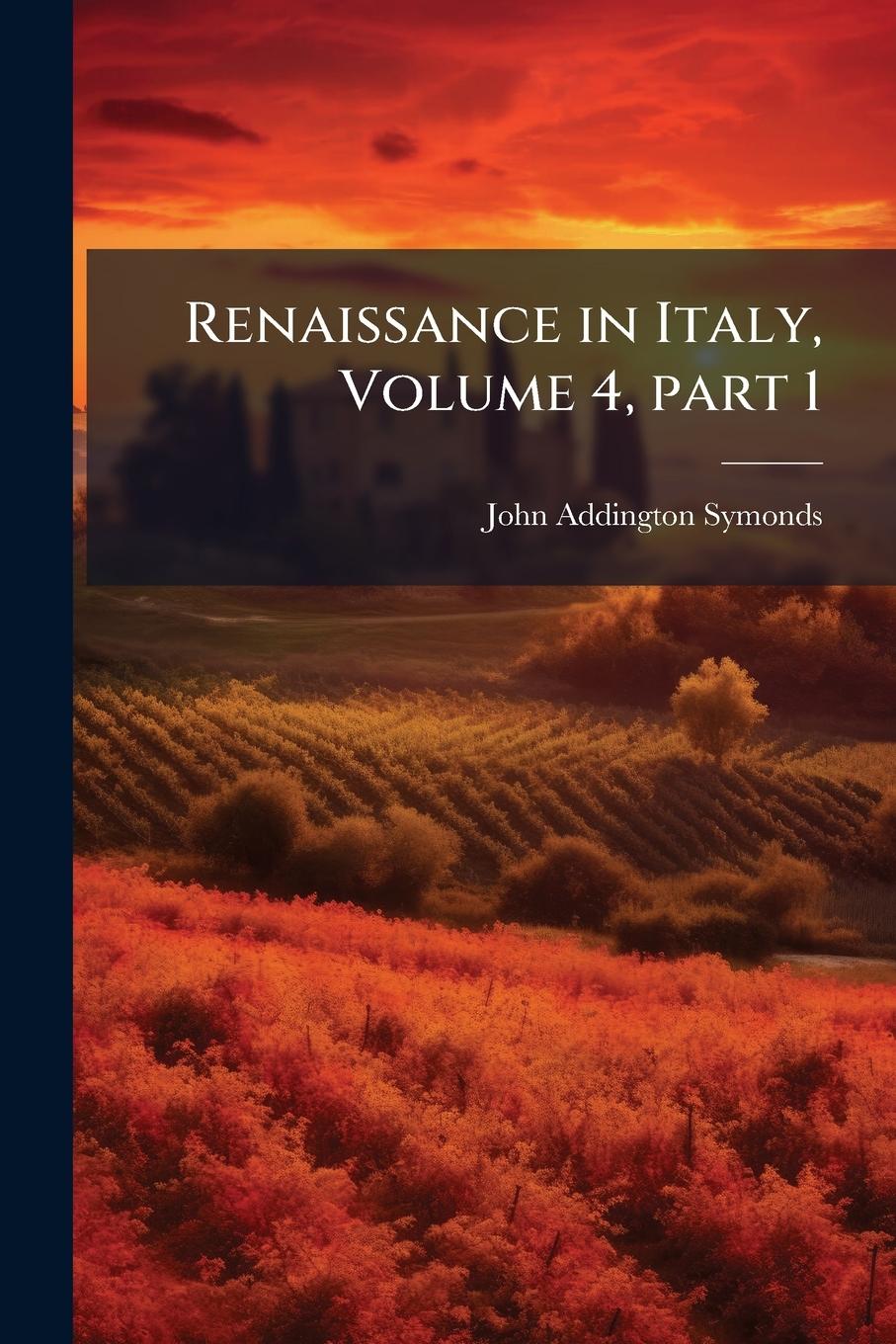 Vorderes Coverbild Renaissance in Italy, Volume 4, part 1