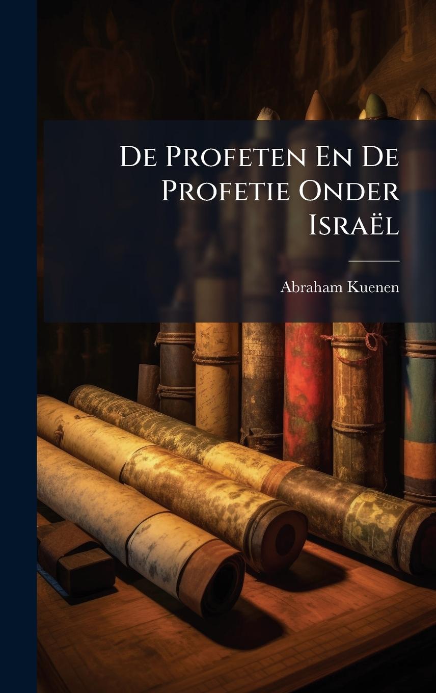 Vorderes Coverbild De Profeten En De Profetie Onder Israël
