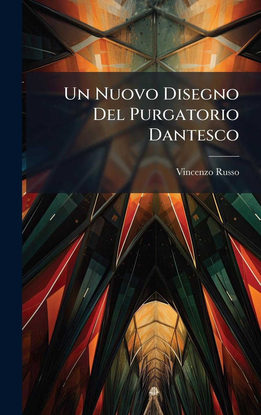 Vorderes Coverbild Un Nuovo Disegno Del Purgatorio Dantesco