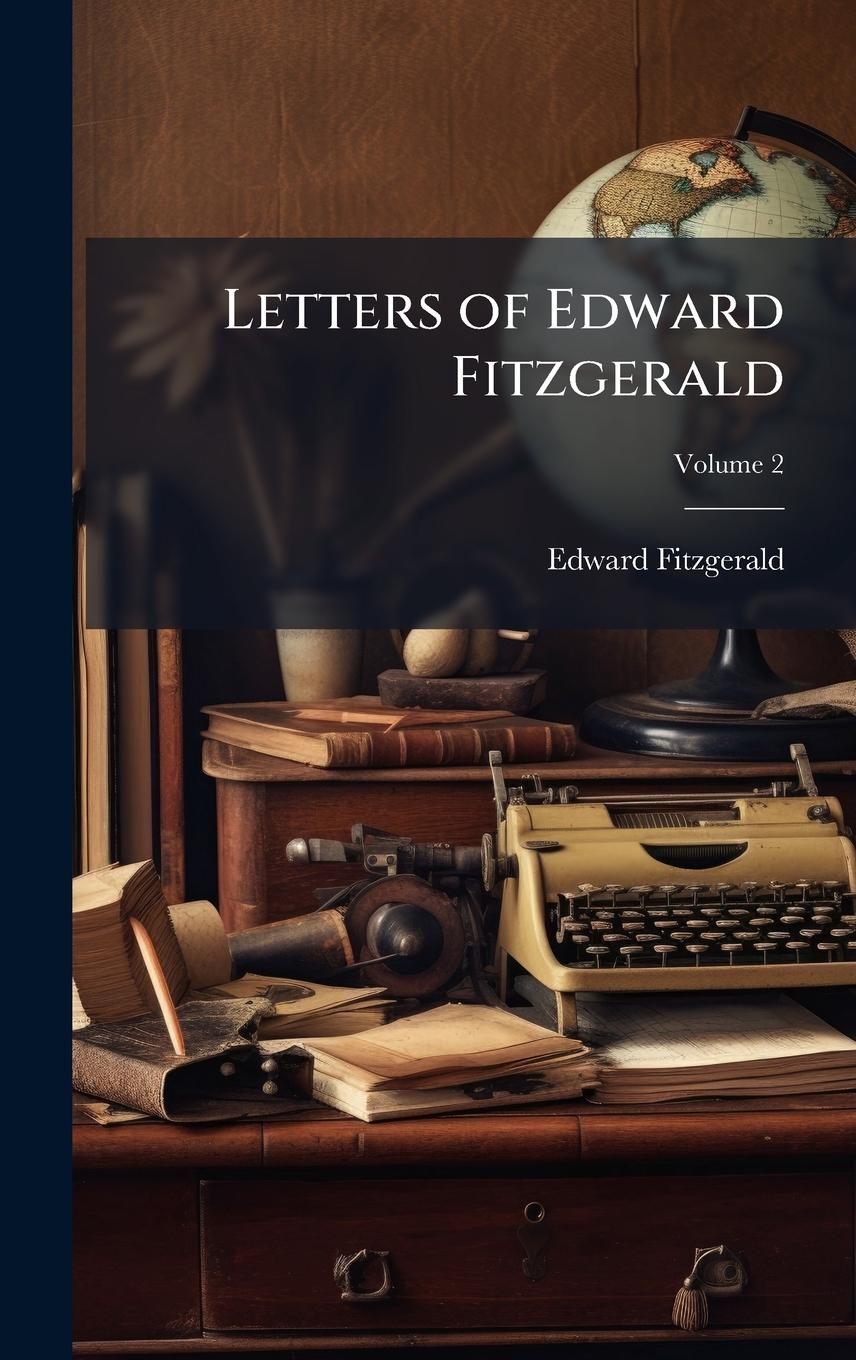 Vorderes Coverbild Letters of Edward Fitzgerald