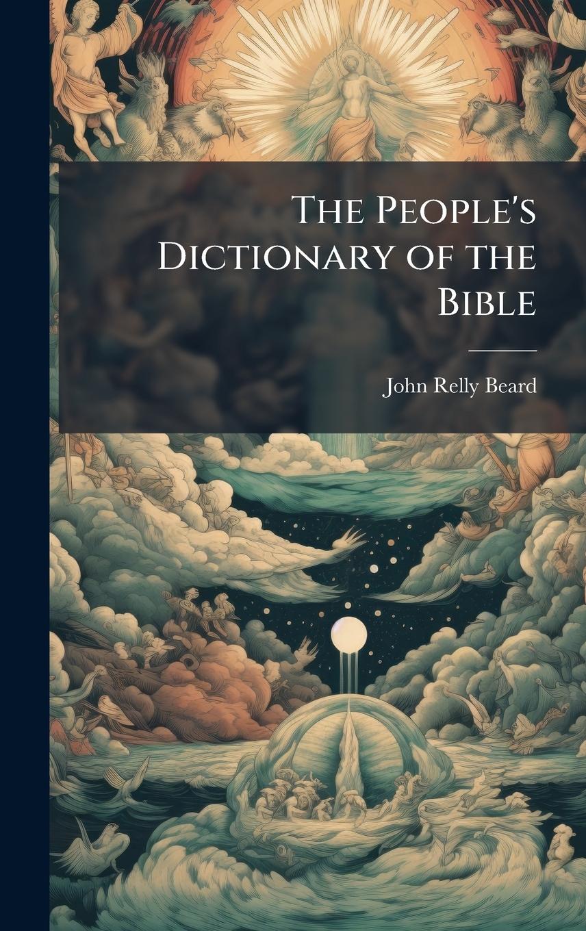 Vorderes Coverbild The People's Dictionary of the Bible