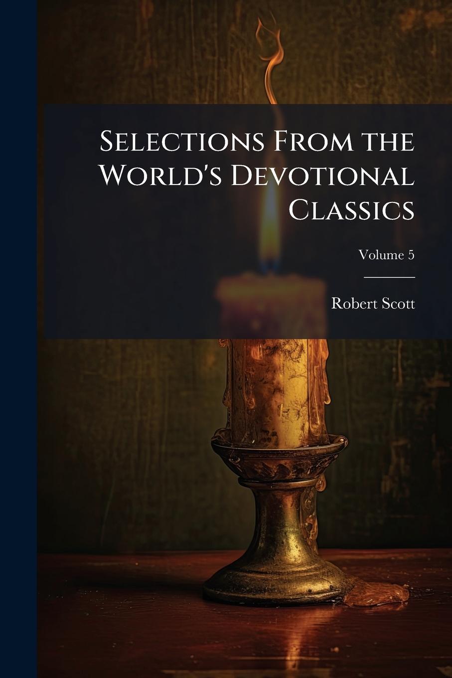 Vorderes Coverbild Selections From the World's Devotional Classics