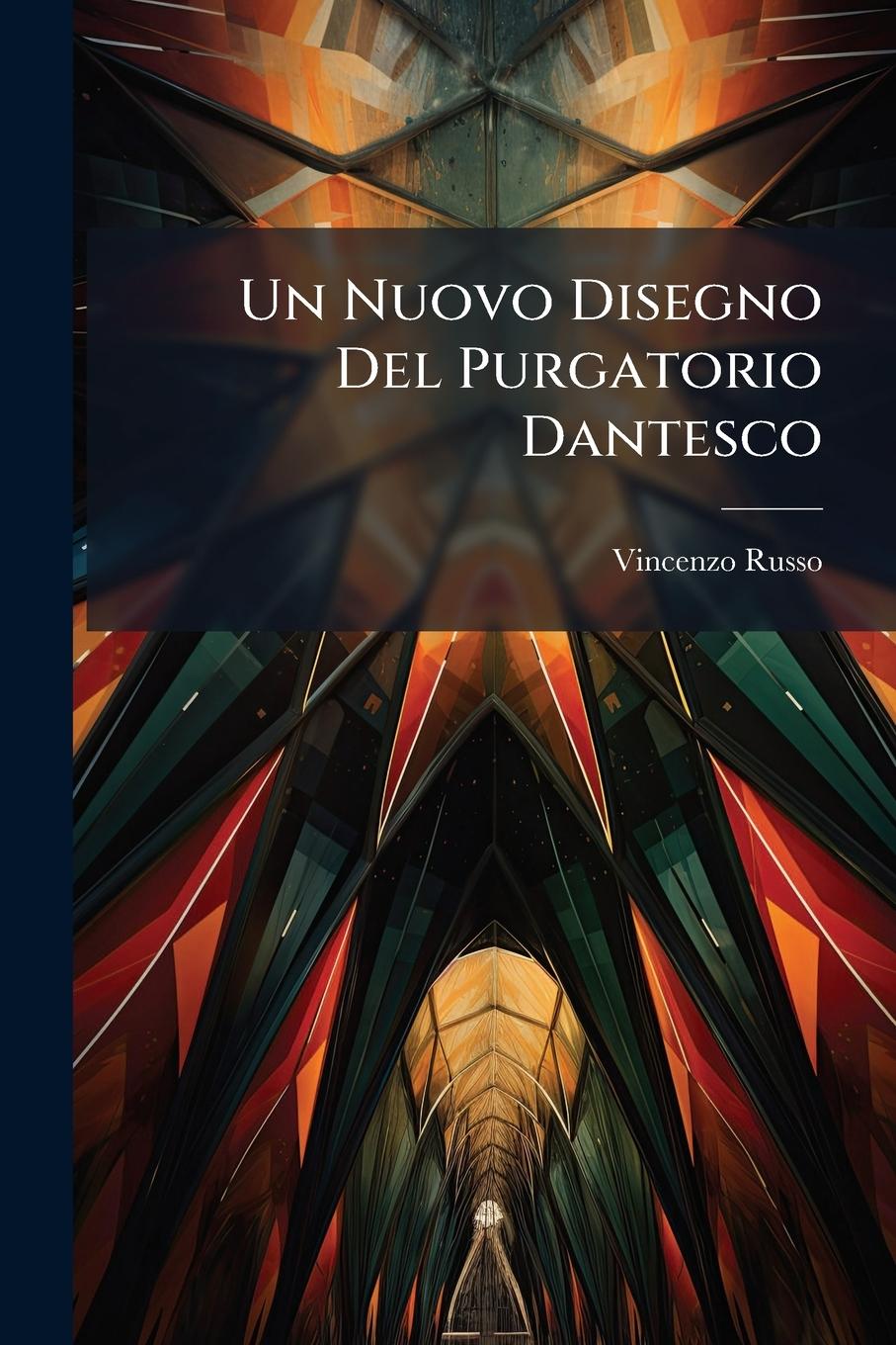 Vorderes Coverbild Un Nuovo Disegno Del Purgatorio Dantesco