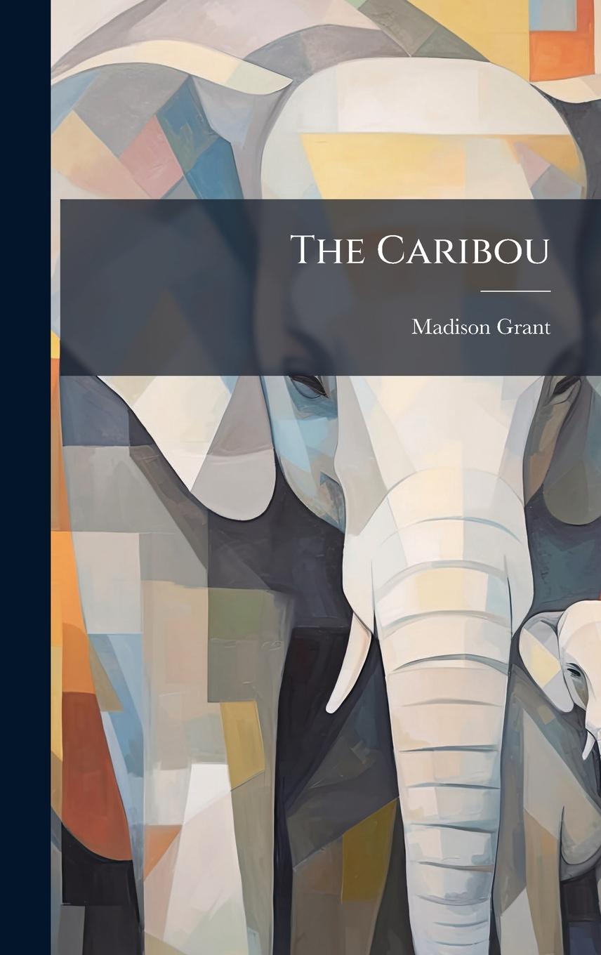 Vorderes Coverbild The Caribou