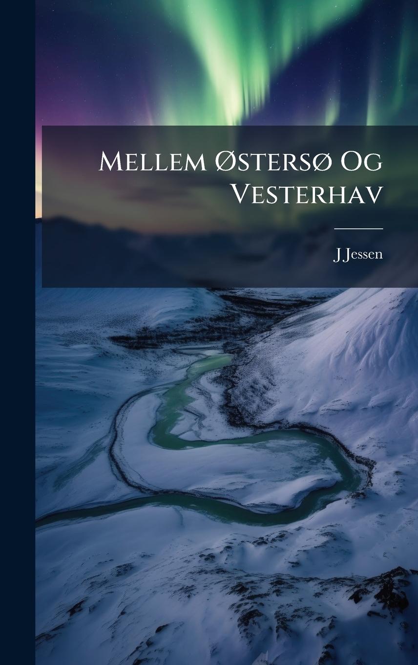 Vorderes Coverbild Mellem Ã~stersÃ, Og Vesterhav