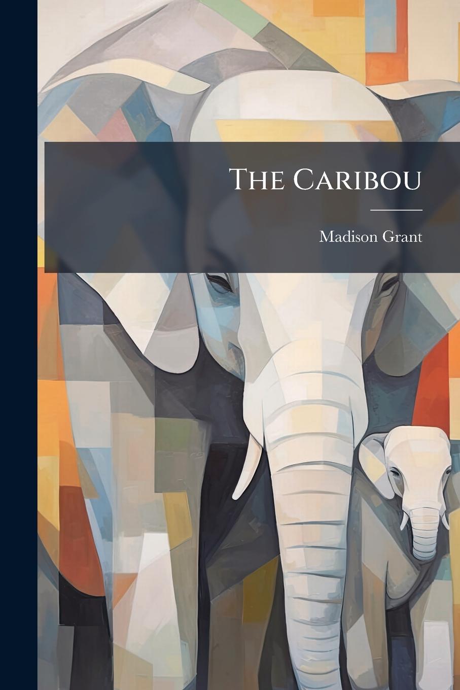 Vorderes Coverbild The Caribou