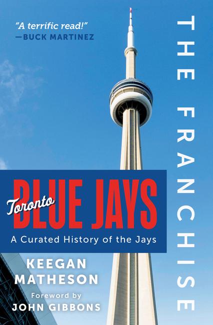 Vorderes Coverbild The Franchise: Toronto Blue Jays