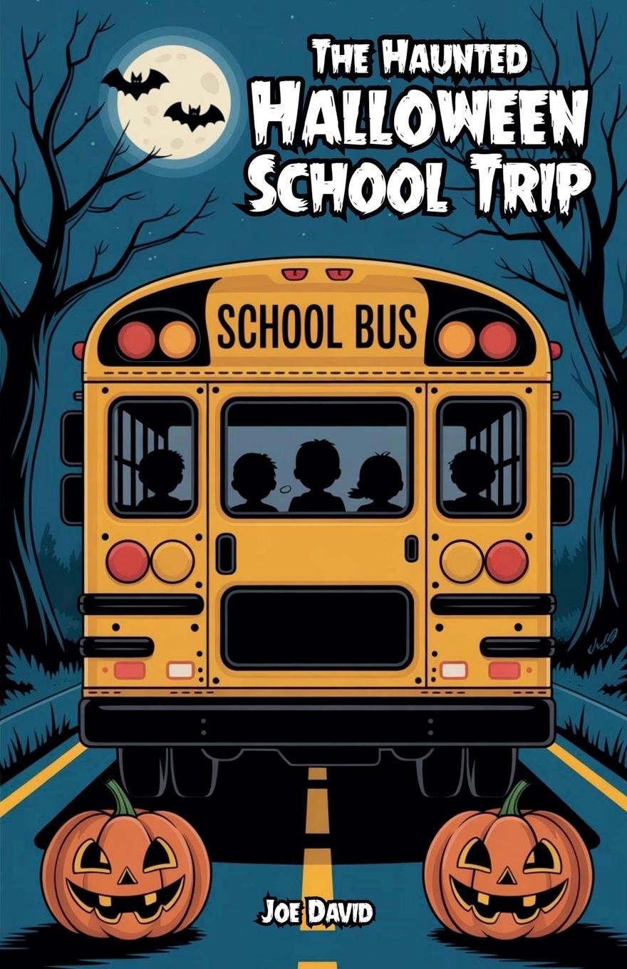 Vorderes Coverbild The Haunted Halloween School Trip