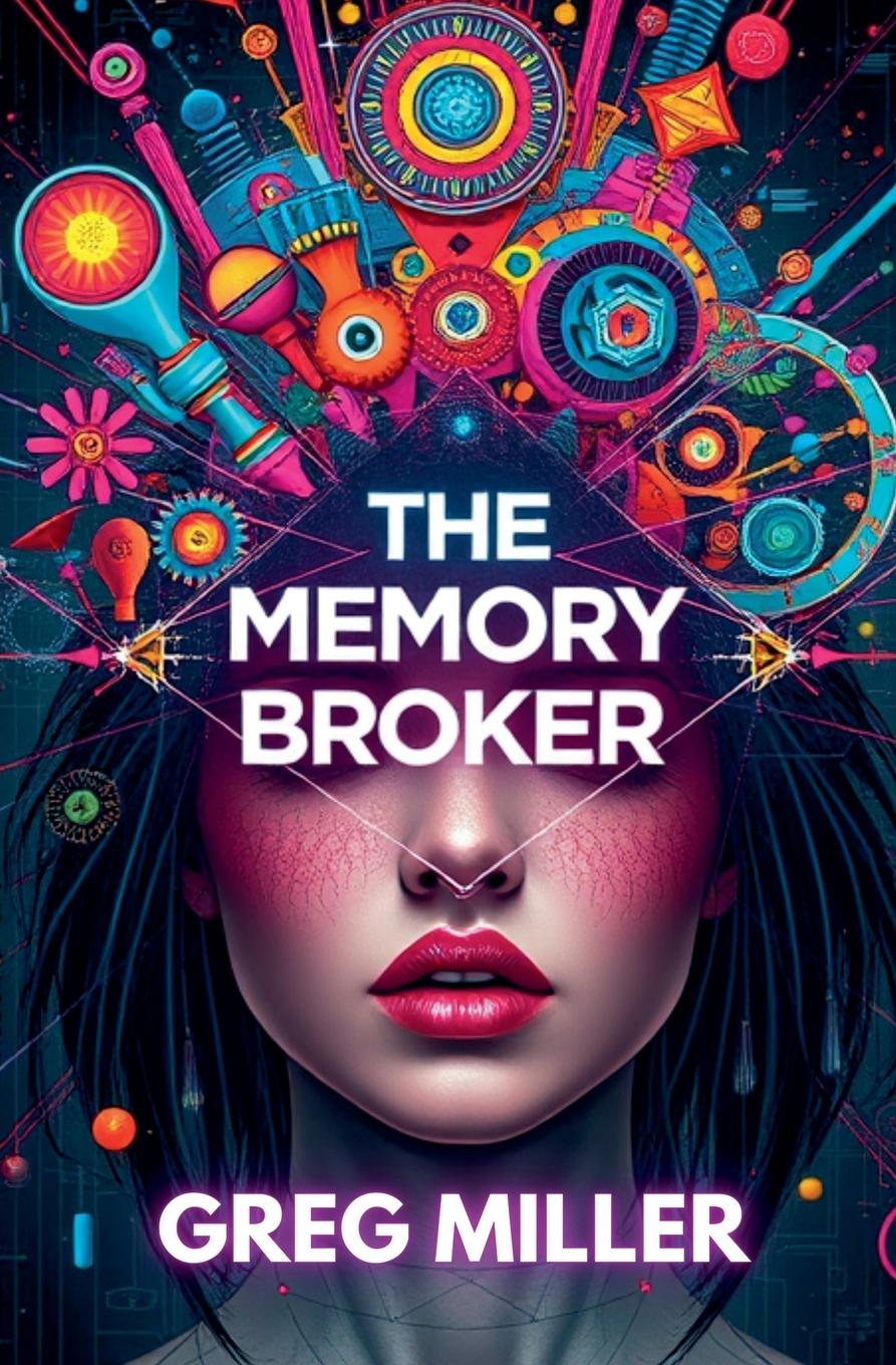Vorderes Coverbild The Memory Broker