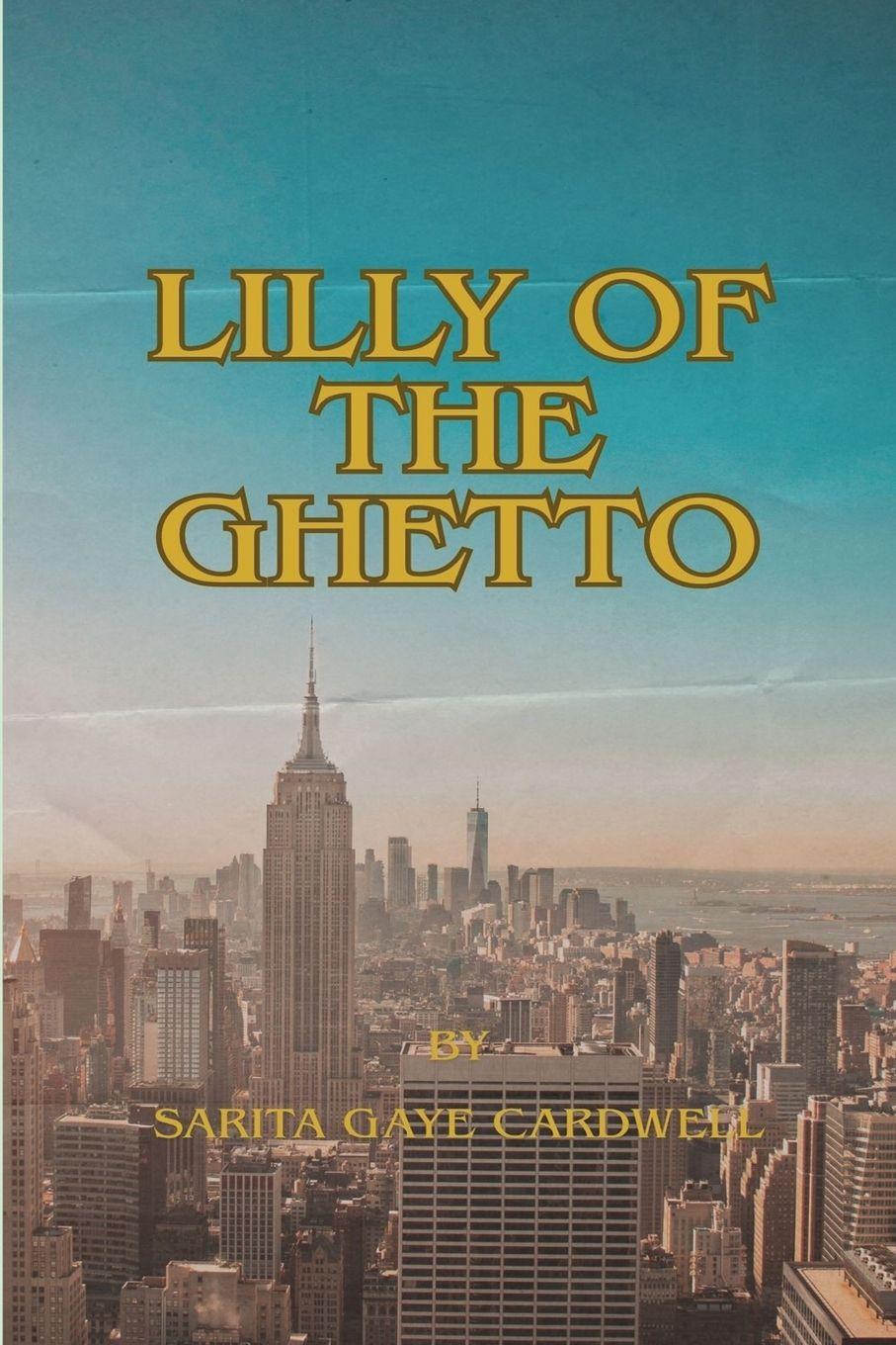 Vorderes Coverbild Lilly of the Ghetto