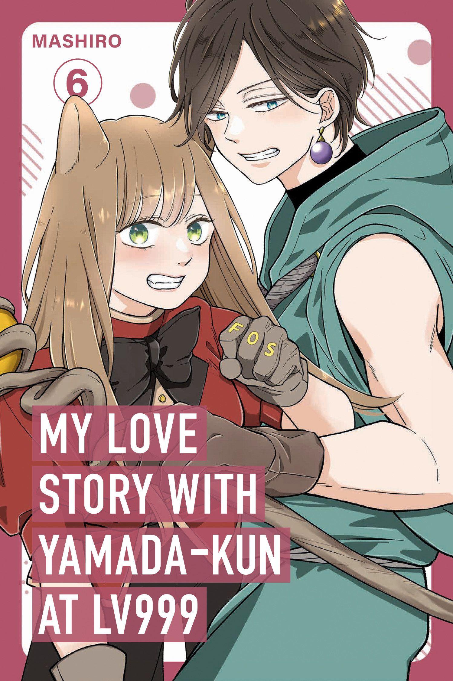 Vorderes Coverbild My Love Story with Yamada-Kun at Lv999 Volume 6