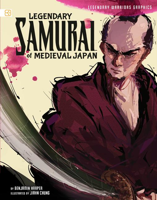 Vorderes Coverbild Legendary Samurai of Medieval Japan