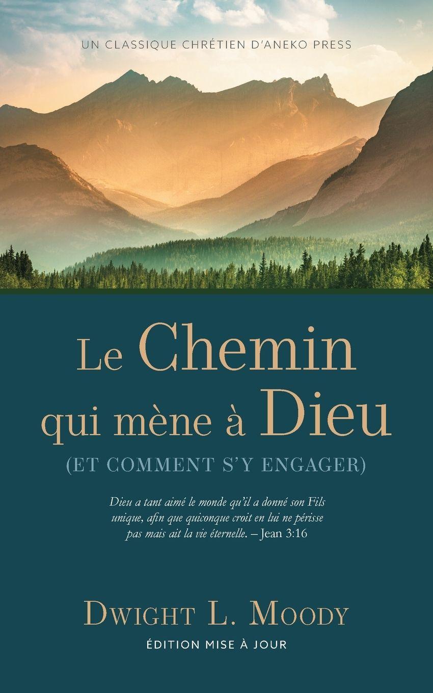 Vorderes Coverbild Le Chemin qui mène à Dieu