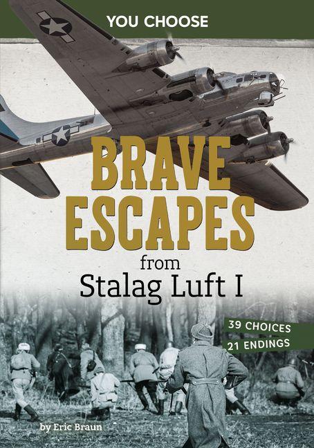 Vorderes Coverbild Brave Escapes from Stalag Luft I