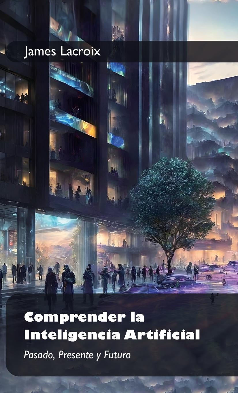 Vorderes Coverbild Comprender la Inteligencia Artificial